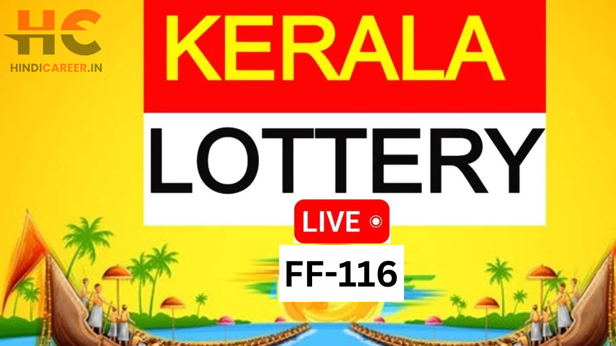 KERALA LOTTERY RESULT FF-116